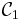 \mathcal{C}_{1}