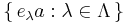 \{\,e_\lambda a: \lambda \in \Lambda\,\}