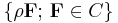 \{\rho\mathbf F;\,\mathbf F\in C\}