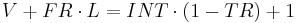  V %2B FR \cdot L = INT \cdot (1 - TR) %2B 1