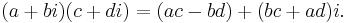 (a%2Bbi) (c%2Bdi) = (ac-bd) %2B (bc%2Bad)i.\ 