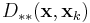 D_{**}(\mathbf{x}, \mathbf{x}_k)