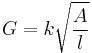 G = k\sqrt\frac{A}{l}