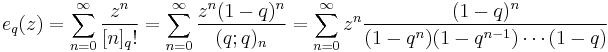 e_q(z)=
\sum_{n=0}^\infty \frac{z^n}{[n]_q!} = 
\sum_{n=0}^\infty \frac{z^n (1-q)^n}{(q;q)_n} = 
\sum_{n=0}^\infty z^n\frac{(1-q)^n}{(1-q^n)(1-q^{n-1}) \cdots (1-q)}