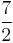 \frac{7}{2}