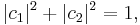 |c_1|^2%2B|c_2|^2 = 1, 