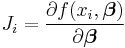 J_i=\frac{\partial f(x_i,\boldsymbol\beta)}{\partial \boldsymbol\beta}