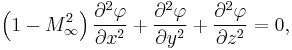 
  \left(1-M_\infty^2\right) \frac{\partial^2 \varphi}{\partial x^2} %2B \frac{\partial^2 \varphi}{\partial y^2} %2B \frac{\partial^2 \varphi}{\partial z^2} = 0,
