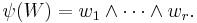 \psi(W)=w_1 \wedge \cdots \wedge w_r.