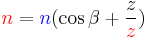  {\color{red} n} = {\color{blue} n} (\cos \beta %2B \frac {z}{\color{red} z}) 