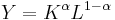  Y = K^\alpha L^{1-\alpha} 