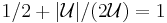 1/2 %2B |\mathcal U|/(2\mathcal U)=1