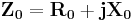 \mathbf{Z_0} = \mathbf{R_0} %2B \mathbf{j} \mathbf{X_0} 