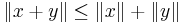 \|x%2By\| \le \|x\| %2B \|y\|