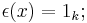 \epsilon(x) = 1_{k};