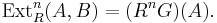 \operatorname{Ext}_R^n(A,B)=(R^nG)(A).