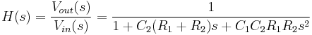 H(s)=\frac{V_{out}(s)}{V_{in}(s)}=\frac{1}{1%2BC_2(R_1%2BR_2)s%2BC_1C_2R_1R_2s^2}