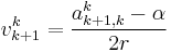  v^{k}_{k%2B1} = \frac{a^{k}_{k%2B1,k}-\alpha}{2r}