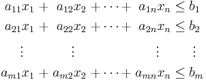 \begin{alignat}{7}
a_{11} x_1 &&\; %2B \;&& a_{12} x_2 &&\; %2B \cdots %2B \;&& a_{1n} x_n &&\; \leq \;&&& b_1      \\
a_{21} x_1 &&\; %2B \;&& a_{22} x_2 &&\; %2B \cdots %2B \;&& a_{2n} x_n &&\; \leq \;&&& b_2      \\
\vdots\;\;\; &&     && \vdots\;\;\; &&              && \vdots\;\;\; &&     &&& \;\vdots \\
a_{m1} x_1 &&\; %2B \;&& a_{m2} x_2 &&\; %2B \cdots %2B \;&& a_{mn} x_n &&\; \leq \;&&& b_m      \\
\end{alignat}