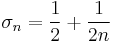 \sigma_n=\frac12%2B\frac{1}{2n}