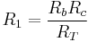 R_1 = \frac{R_bR_c}{R_T}