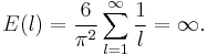 E(l) = \frac{6}{\pi^2} \sum_{l=1}^\infty \frac{1}{l} = \infty . \,