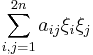  \sum\limits_{i,j=1}^{2n} a_{ij} \xi_i \xi_j