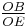 \tfrac{OB}{OE}