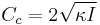 C_c = 2 \sqrt{\kappa I}\,