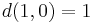 d(1,0)=1