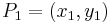 P_1 = (x_1, y_1)