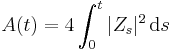  A(t) = 4 \int_0^t |Z_s|^2 \, \mathrm{d} s 