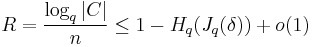 R={\log_q{|C|} \over n} \le 1-H_q(J_q(\delta))%2Bo(1) 