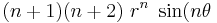  (n%2B1)(n%2B2)~r^n~\sin(n\theta \,