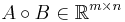  A \circ B \in {\mathbb R}^{m \times n} 