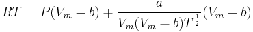 RT=P(V_m-b)%2B\frac{a}{V_m(V_m%2Bb)T^\frac{1}{2}}(V_m-b)