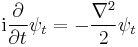 
{\rm i}{\partial \over \partial t} \psi_t = - {\nabla^2\over 2} \psi_t
\,