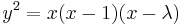 y^2 = x(x - 1)(x - \lambda)