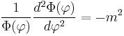 \frac{1}{\Phi(\varphi)} \frac{d^2 \Phi(\varphi)}{d\varphi^2} = -m^2