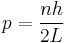 
p = \frac{nh}{2L}