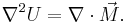  \nabla^2 U = \nabla\cdot\vec{M}.