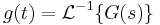  g(t) = \mathcal{L}^{-1} \{  G(s) \} 