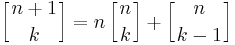  \left[{n%2B1\atop k}\right] = n \left[{n\atop k}\right] %2B \left[{n\atop k-1}\right]