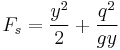 F_s = \frac{y^2}{2} %2B \frac{q^2}{gy}