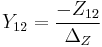 Y_{12} = {-Z_{12} \over \Delta_Z} \,