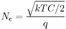 N_e= \frac{\sqrt{kTC/2}}{q}