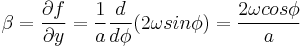 \beta = \frac{\partial f}{\partial y} = \frac{1}{a} \frac{d}{d\phi}  (2 \omega sin\phi) = \frac{2\omega cos\phi}{a} 