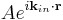 A e^{i\mathbf{k}_{in} \cdot \mathbf{r}}