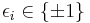 \epsilon_i \in \{\pm 1\}