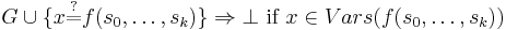  G \cup \{ x \stackrel{\text{?}}{=} f(s_0,\dots,s_k) \} \Rightarrow \bot \text{  if } x \in Vars(f(s_0,\dots,s_k)) 